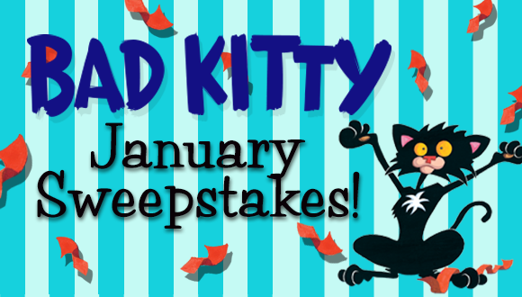 Enter the January Bad Kitty Sweepstakes!